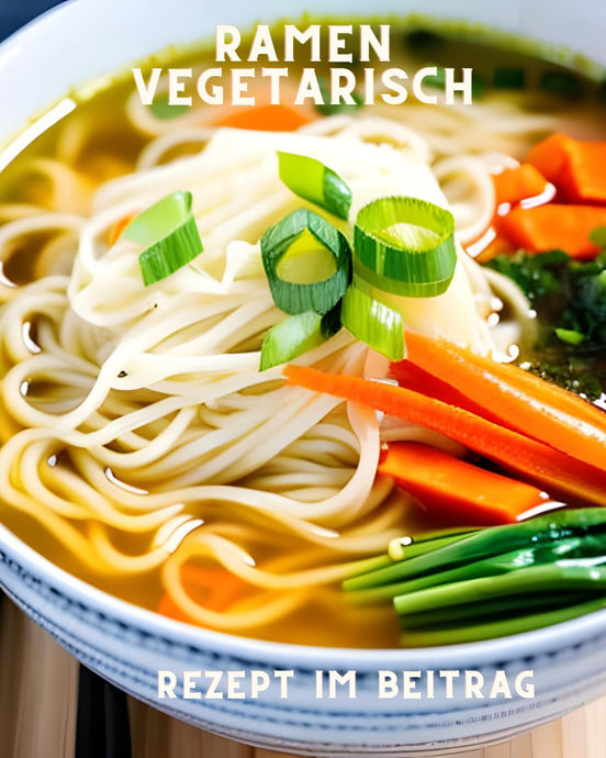 Ramen-Suppe vegetarisch einfach